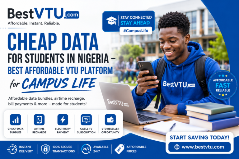 Cheap Data for Students in Nigeria – Best Affordable VTU Platform for Campus Life